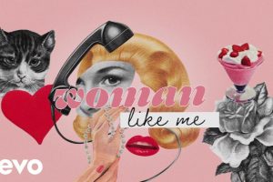 Little Mix   Woman Like Me  ft. Nicki Minaj  2018 song