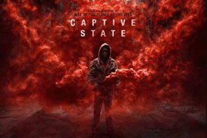 Captive State  2019 movie