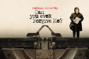 Can You Ever Forgive Me?  2018 movie