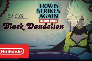 Travis Strikes Again  No More Heroes  Vol. 1 Black Dandelion DLC trailer