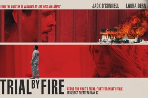 Trial by Fire  2018 movie