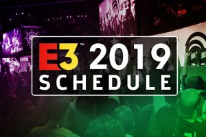 E3 2019 Date  List of events  schedule  time  companies