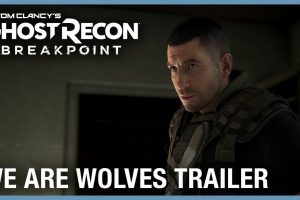 “Ghost Recon Breakpoint” We Are Wolves 4K gameplay trailer