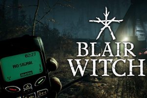 Blair Witch  gameplay trailer  release date