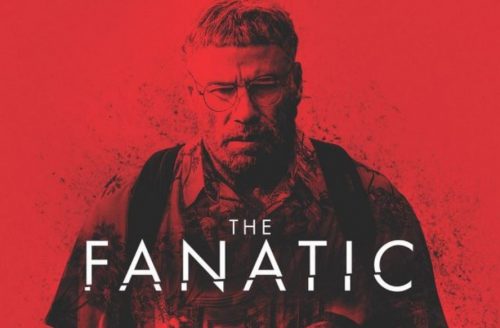 The Fanatic (2019 movie) - Startattle