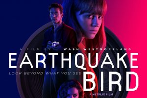 Earthquake Bird  2019 movie