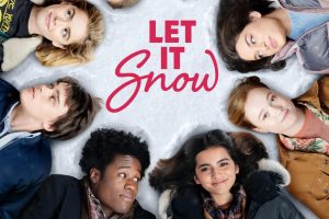 Let It Snow  2019 movie  Netflix