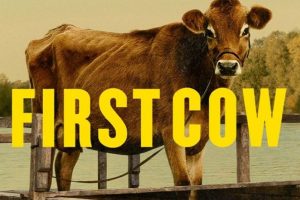 First Cow (2019 movie)