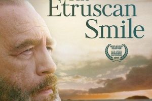 The Etruscan Smile  2018 movie  Brian Cox  Rosanna Arquette