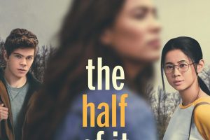The Half of It  2020 movie  Netflix trailer  release date