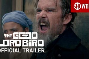 The Good Lord Bird (2020) Ethan Hawke, trailer, release date