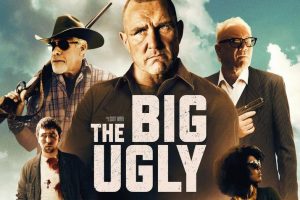 The Big Ugly (2020 movie)