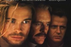 Legends of the Fall (1994 movie) Brad Pitt, Anthony Hopkins