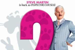 The Pink Panther 2 (2009 movie) Comedy, Steve Martin