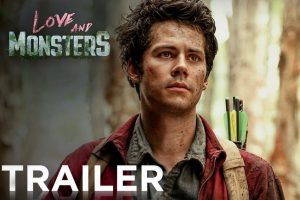 Love and Monsters (2020 movie)