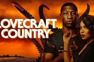 Lovecraft Country (Season 1 Episode 6) HBO, Horror