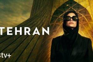 Tehran  Season 1  Apple TV trailer  release date