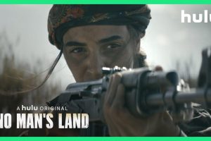 No Man s Land  Season 1  Hulu  trailer  release date