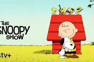 The Snoopy Show (Season 1) Apple TV, Comedy, Animation