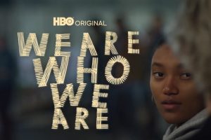We Are Who We Are  S1 Episode 5  HBO   Right Here Right Now V