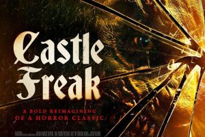 Castle Freak  2020 movie  Horror  trailer  release date