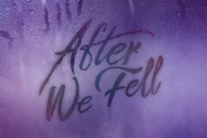 After We Fell (2021 movie) trailer, release date, After 3
