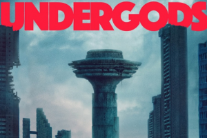Undergods (2021 movie) trailer, release date