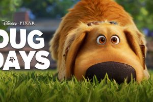 Dug Days (Season 1) Disney+, from “Up” movie, Comedy, Animation, trailer, release date