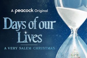 Days of Our Lives  A Very Salem Christmas  2021 movie  Peacock  trailer  release date