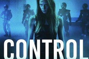 Control (2022 movie) trailer, release date