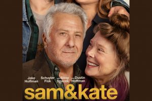 Sam & Kate  2022 movie  trailer  release date  Dustin Hoffman  Sissy Spacek