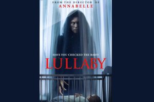 Lullaby (2022 movie) Horror, trailer, release date, “Have You Checked the Baby”