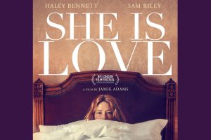 She is Love  2023 movie  trailer  release date  Haley Bennett  Sam Riley