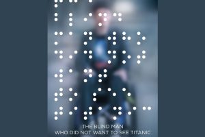 The Blind Man Who Did Not Want to See Titanic (2023 movie) trailer, release date