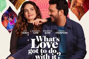 What’s Love Got to Do With It (2023 movie) trailer, release date, Lily James, Emma Thompson