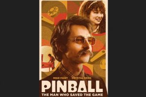 Pinball  The Man Who Saved the Game  2023 movie  trailer  release date
