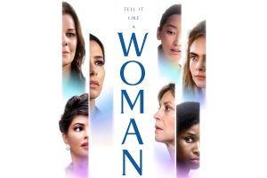 Tell it Like a Woman  movie  trailer  release date  Cara Delevingne  Marcia Gay Harden