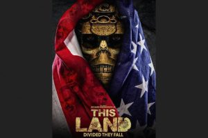 This Land  2023 movie  Horror  trailer  release date