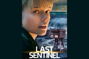 Last Sentinel (2023 movie) Thriller, trailer, release date