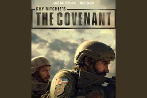 The Covenant  2023 movie  trailer  release date  Jake Gyllenhaal