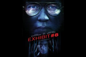 Exhibit #8 (2023 movie) Horror, trailer, release date