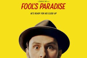 Fool s Paradise  2023 movie  trailer  release date  Charlie Day  Kate Beckinsale
