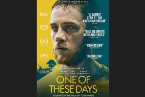 One of These Days (2023 movie) trailer, release date