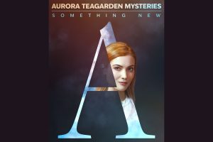 Aurora Teagarden Mysteries  Something New  2023 movie  Hallmark  trailer  release date