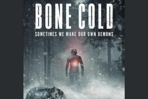 Bone Cold  2023 movie  Thriller  trailer  release date