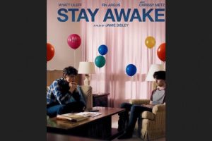 Stay Awake  2023 movie  trailer  release date