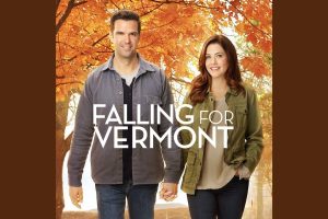 Falling for Vermont (movie) Hallmark, trailer, release date, Julie Gonzalo, Benjamin Ayres