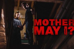 Mother  May I  2023 movie  Horror  trailer  release date