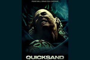 Quicksand (2023 movie) Thriller, Shudder, trailer, release date