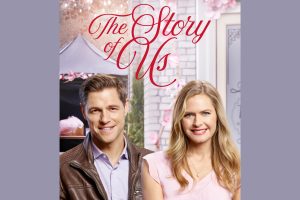 The Story of Us (movie) Hallmark, trailer, release date, Maggie Lawson, Sam Page